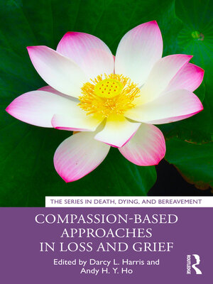 cover image of Compassion-Based Approaches in Loss and Grief